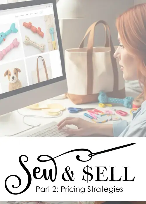 sew and sell - how to price your handmade items