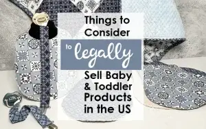 things to consider to legally sell baby products in the US - feature